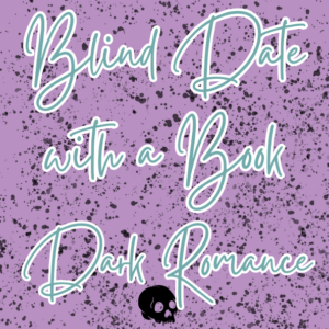 Blind Date with a Book - Dark Romance