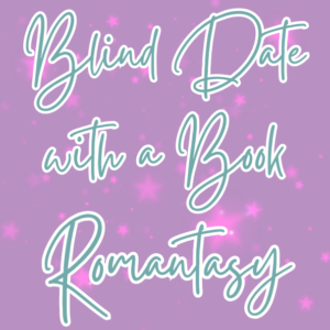 Blind Date with a Book - Romantasy